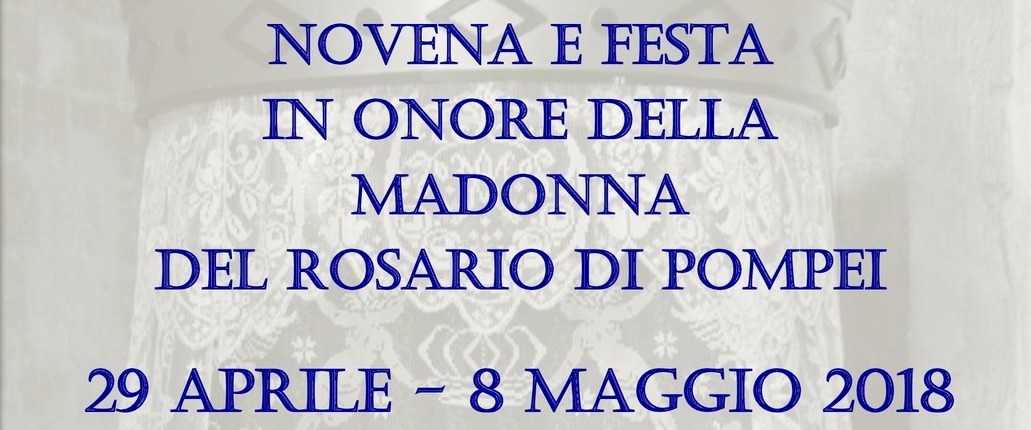 Novena E Festa In Onore Della Madonna Del Rosario Di Pompei 29 Aprile 8 Maggio 18 Santa Maria Assunta